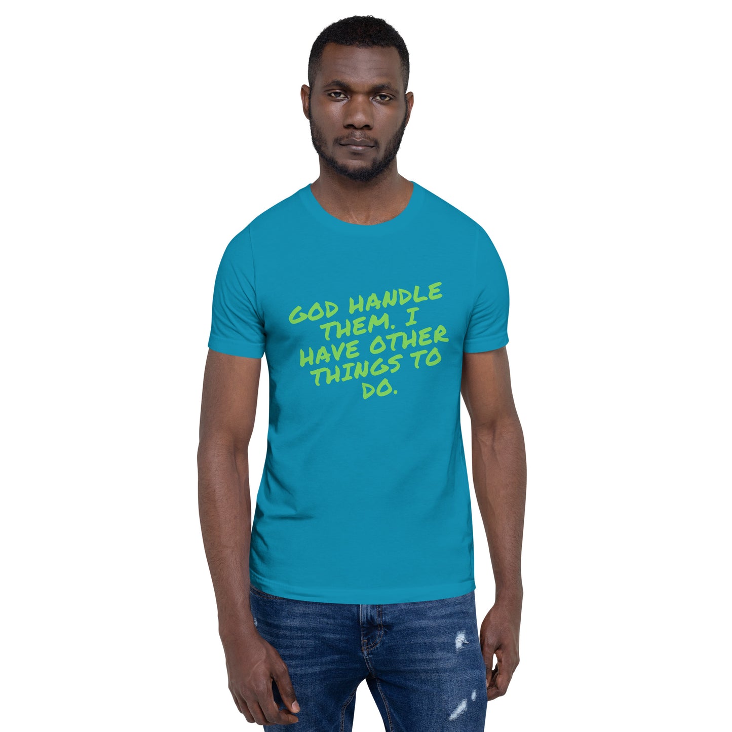 Unisex God Handle Them - Green